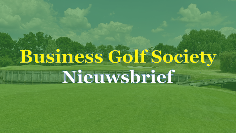 Business Golf Society Nieuwsbrief
